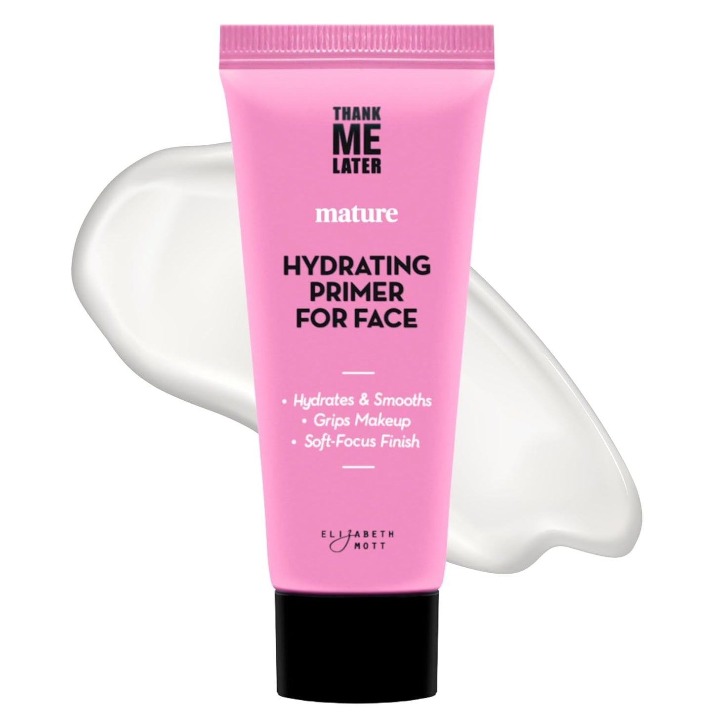 Elizabeth Mott Thank Me Later Hydrating Primer for Mature Skin – Lightweight, Gripping Face Primer for Dry, Sensitive, or Aging Skin – Smooths Texture & Hydrates with Hyaluronic Acid & Peptides, 30g