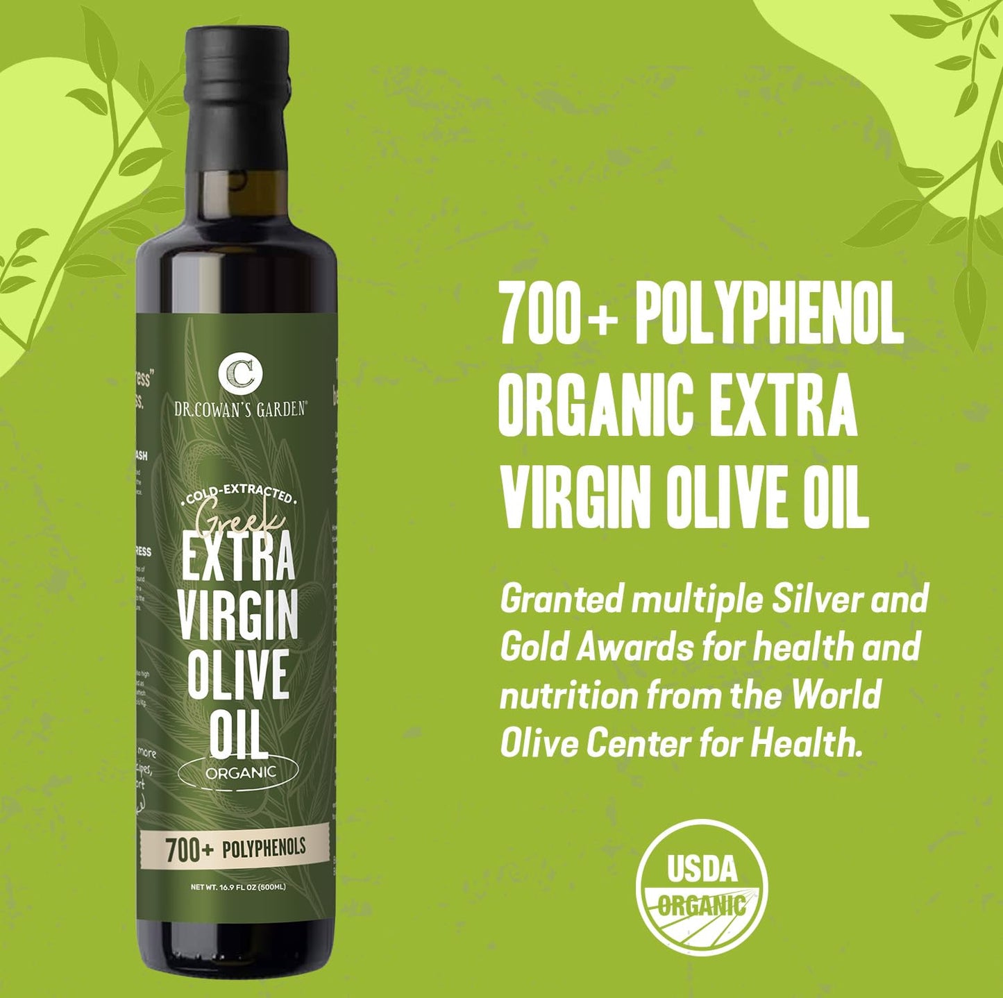 Dr. Cowan’s Garden 700+ Polyphenol Certified Organic Greek Extra Virgin Olive Oil - Single Estate Extra Virgin Olive Oil with Highest Polyphenols Sourced from Koroneiki Trees, Cold-Pressed, 16.9 FL Oz