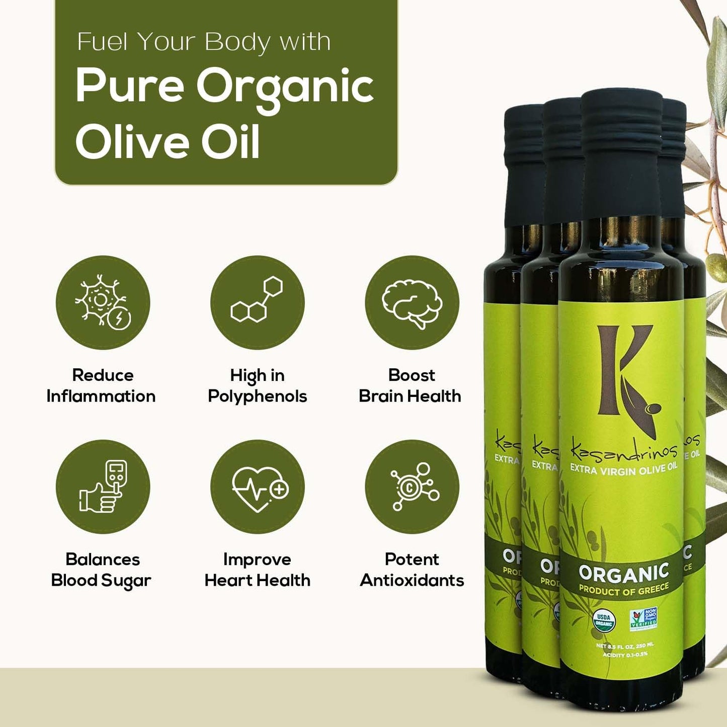 Kasandrinos Organic Olive Oil Extra Virgin, Polyphenol Rich Greek Olive Oil, 100% Organic First Cold Pressed, Mild + Delicate Flavor, Verified by Non GMO, 250/8.5 oz (Pack of 4)
