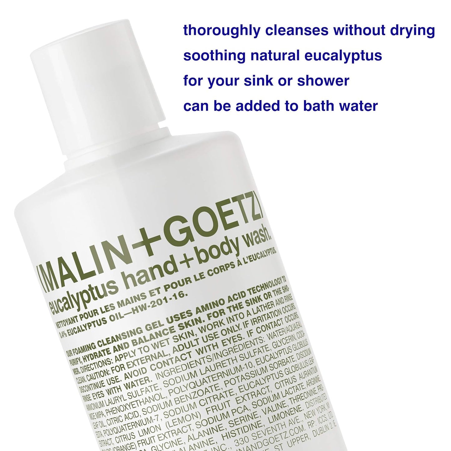 Malin + Goetz Eucalyptus Hand + Body Wash natural cleansing, purifying, hydrating hand & body wash. all skin types, dry, irritated, sensitive. No stripping/irritation. Cruelty-free & vegan 16 Fl oz